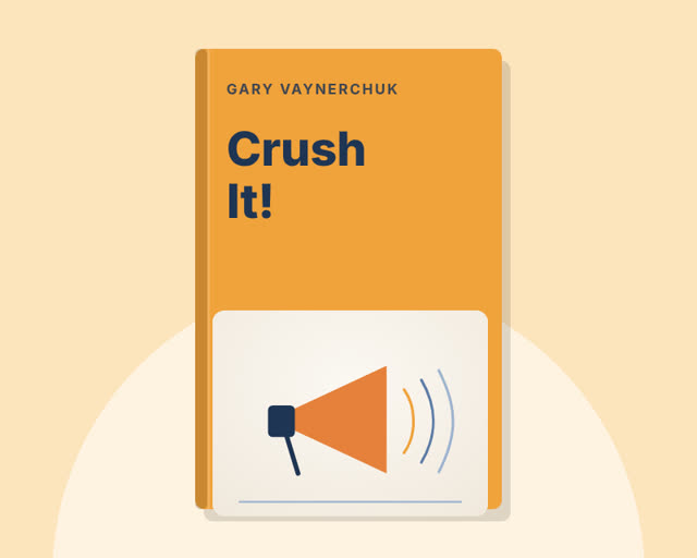 Crush It! by Gary Vaynerchuk — illustrated cover